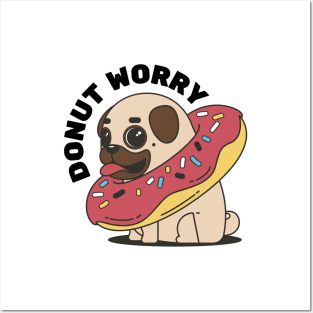 Donut Worry Pug Dog with Sprinkled Donut Posters and Art